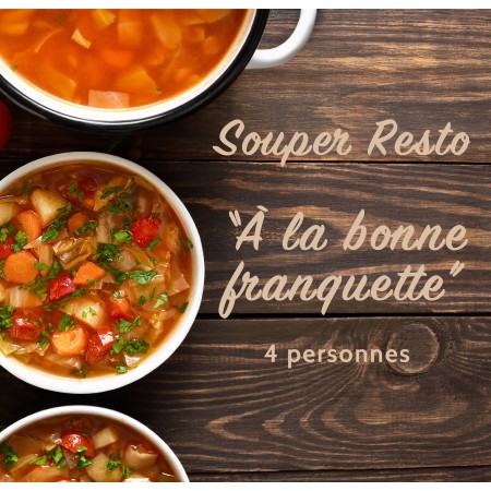 Souper Resto "À la bonne franquette" (4 personnes) Aliments Saveurs Sante Forfaits familiaux